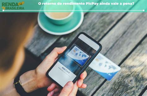 Quanto Rende Reais No Picpay Entenda Como Funciona