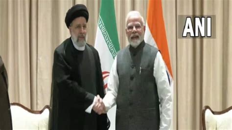 Pm Modi Meets Iranian President Raisi Discuss Chabahar Port