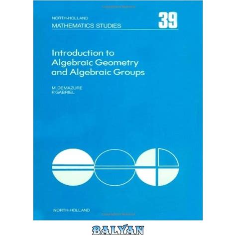 خرید و قیمت دانلود کتاب Introduction To Algebraic Geometry And