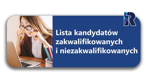 Lista Kandydat W Zakwalifikowanych I Niezakwalifikowanych Do Szko Y