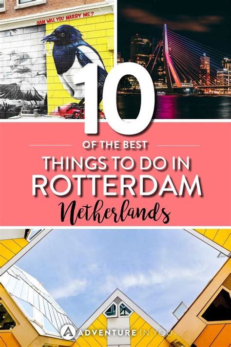 10 Things To Do In Rotterdam That You Cant Miss Europe Travel