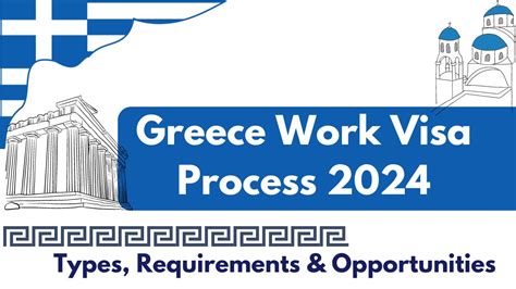 Greece Work Visa Process 2024 Types Requirements Opportunities