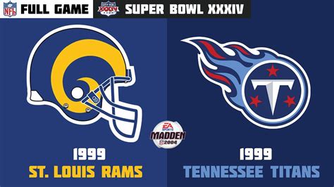 Madden NFL 2004 Historic Teams 1999 St Louis Rams Vs 1999 Tennessee