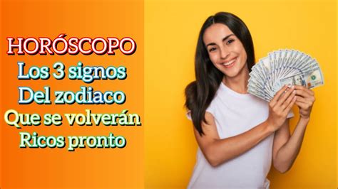 Horoscopo 2024 Los 3 Signos Del Zodiaco Que Se Harán Ricos Pronto