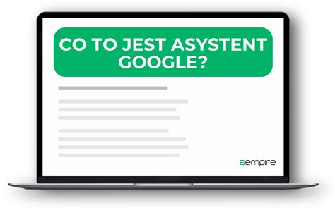 Asystent Google co to jest co oznacza jaka jest definicja pojęcia w