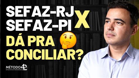 Sefaz Rj X Sefaz Pi Plano De Estudo Para Conciliar Os Concursos