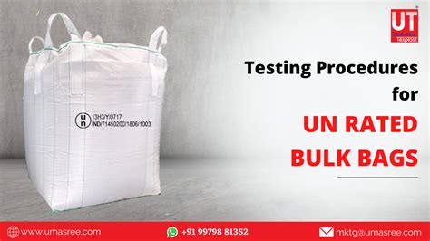 Testing Procedures For Un Rated Bulk Bags Umasree Texplast Pvt Ltd