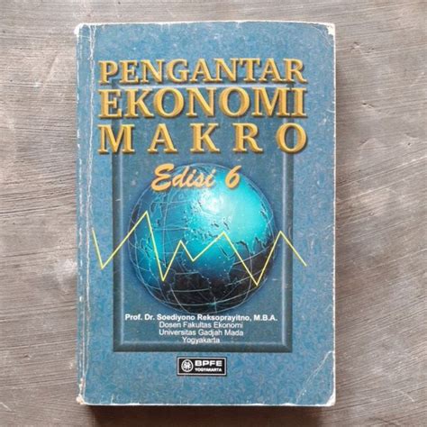 Jual Buku Pengantar Ekonomi Makro Edisi 6 Prof Dr Soediyono Reksopriyanto Original Shopee