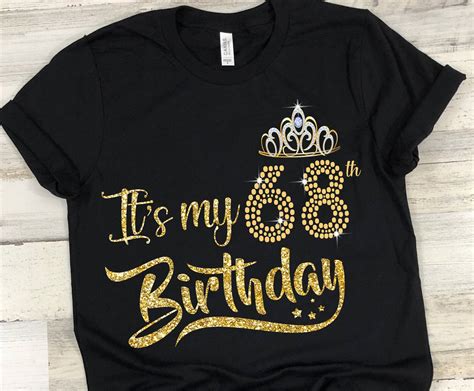 Its My 68th Birthday T Shirt 68 Years Old 1952 Birthday Etsy