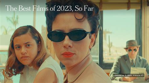 The Best Films of 2023, So Far - The New York Times