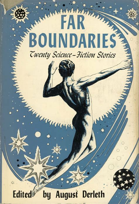 FAR BOUNDARIES: 20 SCIENCE-FICTION STORIES | August Derleth | First edition