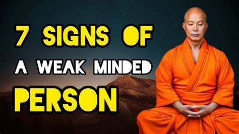 7 Signs Of A Weak Minded Person Zen And Buddhist Story YouTube