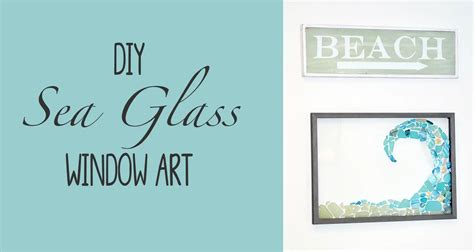 DIY Sea Glass Window Art - the House house