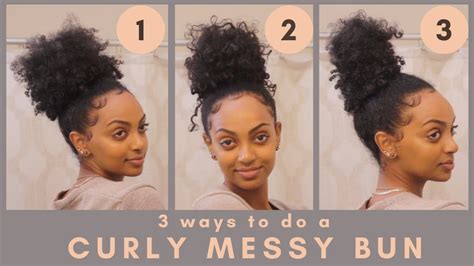 3 Ways To Get a PERFECT Messy Bun - YouTube