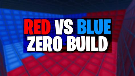 Red Vs Blue Zero Build 4916 7723 4986 By Joshs Fortnite Creative Map