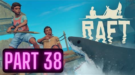 Raft Solo Walkthrough Part Varuna Point Youtube