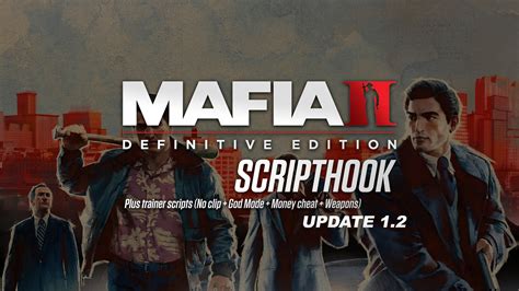 Mafia 2 Definitive Edition Script Hook (Plus trainer scripts) at Mafia ...