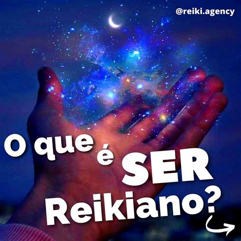 Dicas Reiki On Instagram O Que Ser Reikiano Exatamente