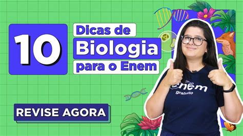 Dicas De Biologia Para O Enem Macetes Para Acertar Mais Quest Es De