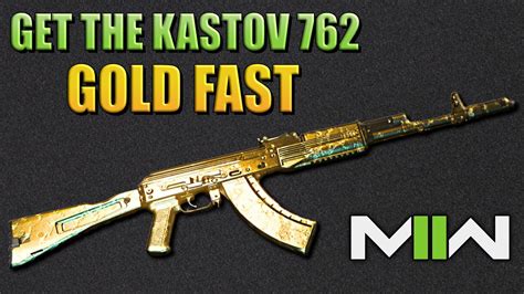 KASTOV 762 Get Gold Camo The Easy Way YouTube