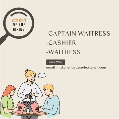 Lowongan Kerja Captain Waitress Cashier Waitress Di Cheri