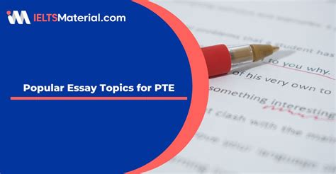 Popular Essay Topics For PTE IELTSMaterial