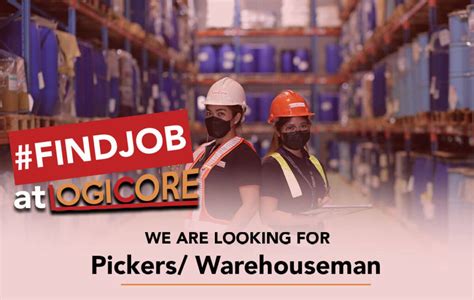 Pickers/ Warehouseman - Job Hiring at LogiCore, Inc.