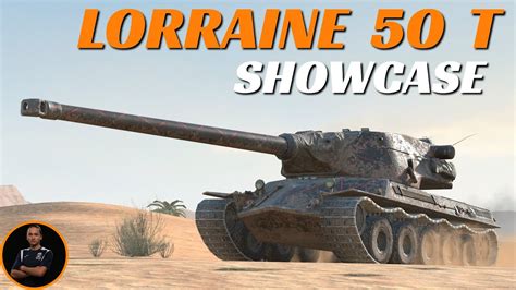 Lorraine 50 T SHOWCASE WoT Blitz YouTube