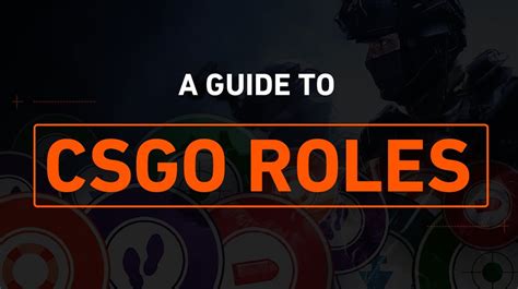 Everything Truly About Roles In CS GO And Cybersport From Top To Bottom