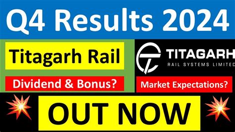 TITAGARH Q4 Results 2024 TITAGARH RAIL Systems Results Today