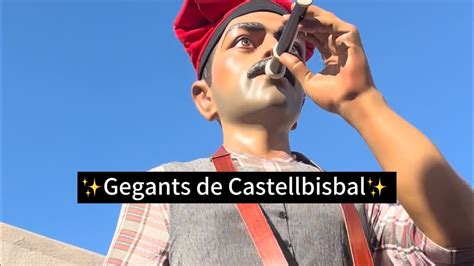 Gegants De Castellbisbal 32a Trobada Gegantera A Castellbisbal YouTube