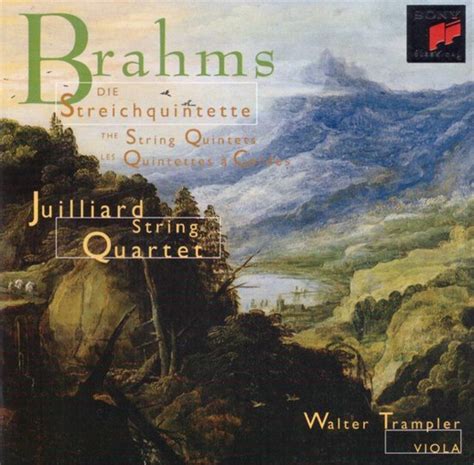 Brahms The String Quintets Trampler Juilliard Quartet Juilliard