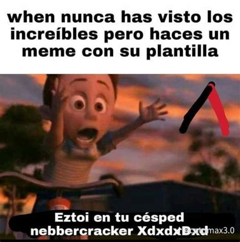 When Meme Subido Por Pancondulcedelecheok Memedroid