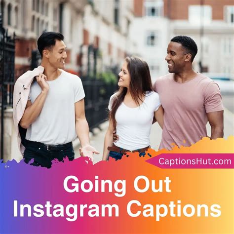 101 Going Out Instagram Captions With Emojis Copy Paste