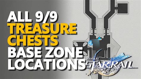 All Base Zone Treasure Honkai Star Rail Chests Locations Youtube