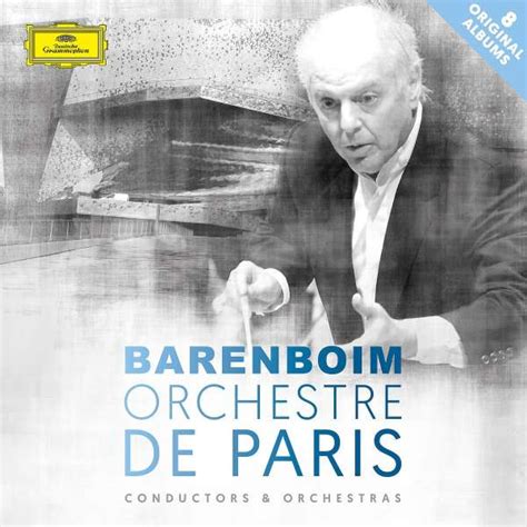 Daniel Barenboim Und Das Orchestre De Paris Cds Jpc