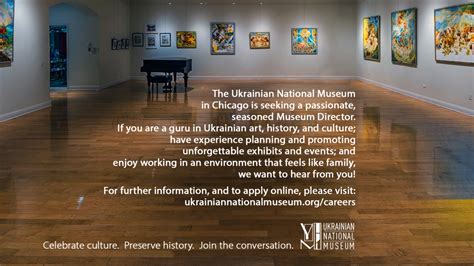 UNM is Looking fo a Museum Director - Ukrainian National Museum of Chicago