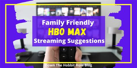 20+ Family Friendly HBO Max Streaming Suggestions - Down The Hobbit ...