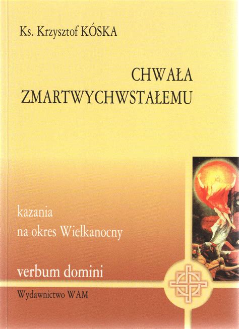 Chwała Zmartwychwstałemu Łasin Kup teraz na Allegro Lokalnie