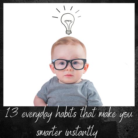 13 Habits That Make You Smarter Instantly Hubpages