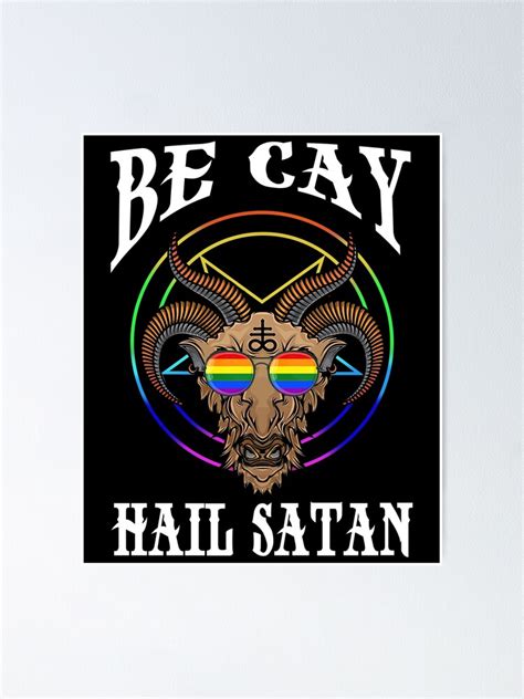 Be Gay Hail Satan Lgbt Pride Satanism Baphomet Rainbow Sunglasses Poster For Sale By