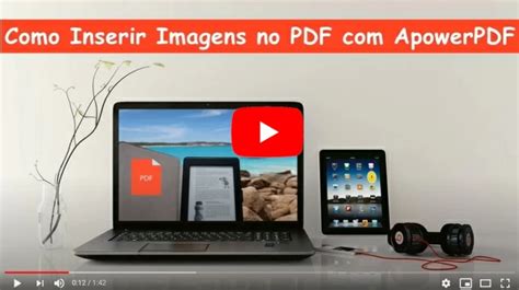 Como Inserir Imagens Em Documentos Pdf Facilmente