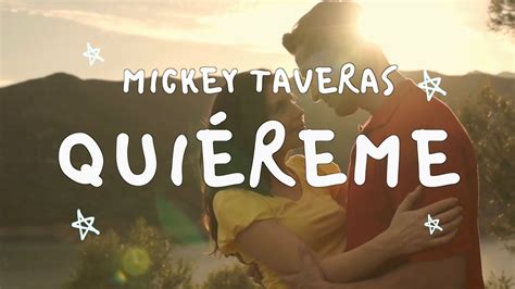 Mickey Taveras Quiéreme Con Letra YouTube