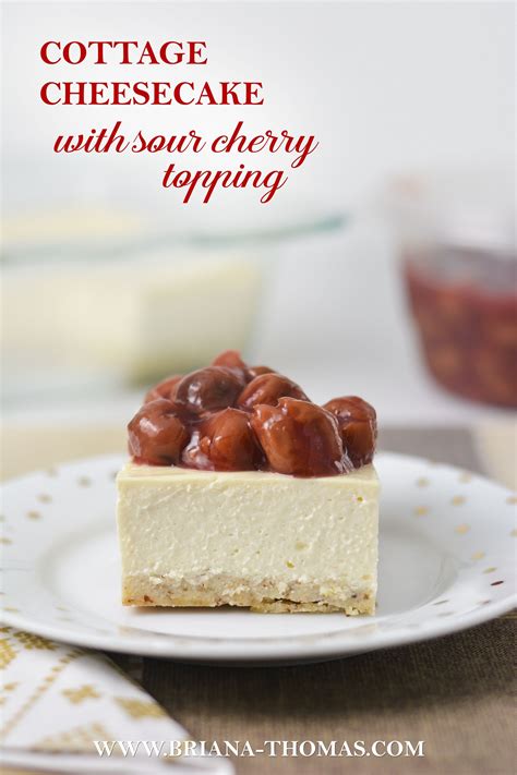 Low Carb Cottage Cheesecake With Sour Cherry Topping Briana Thomas Cherry Topping Low Carb