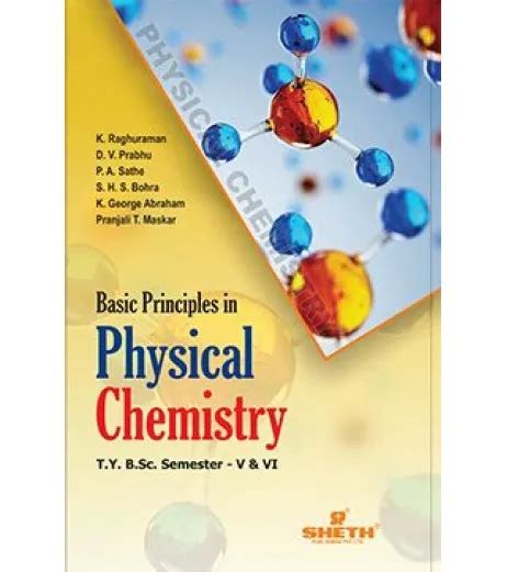 Basic Principles In Physical Chemistry T Y B Sc Sem 5 And 6 Sheth