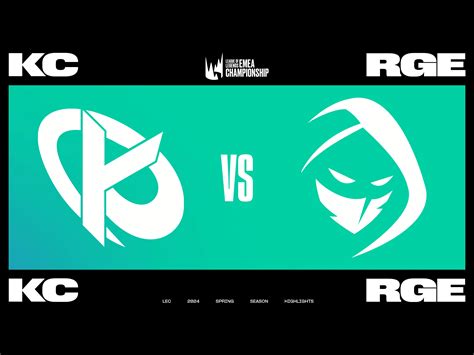 Lec 【kc Vs Rge】全场速看丨2024lec春季赛第二周第一日丨20240317 大木gameday 大木gameday 哔哩哔哩视频