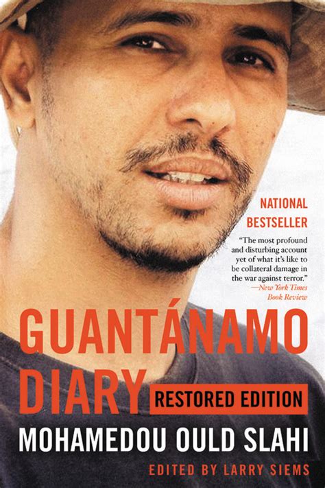 Guantánamo Diary By Mohamedou Ould Slahi Hachette Book Group