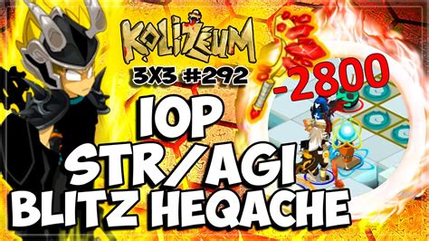 DOFUS PVP 3vs3 292 IOP HEQACHE STR AGI BEST MODE 3X3 YouTube