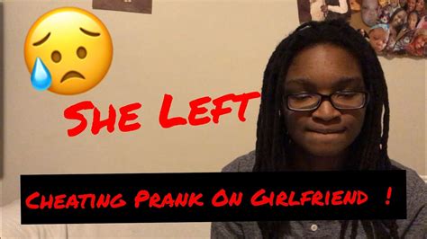 Cheating Prank On Girlfriend She Cries Youtube