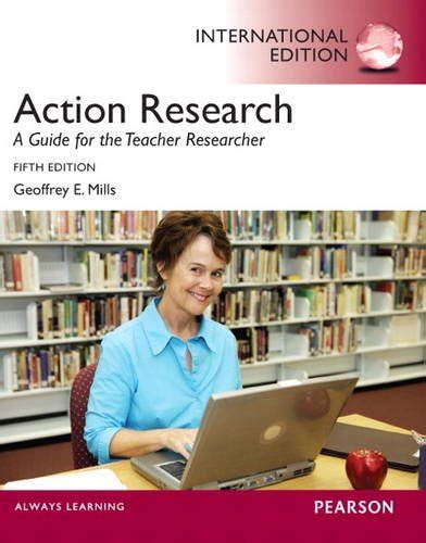 Action Research A Guide For The Teacher Researcher International